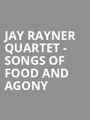 Jay Rayner Quartet - Songs of Food and Agony at Cadogan Hall